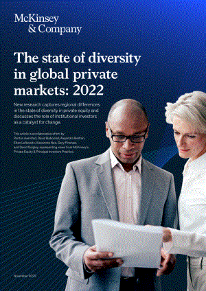 麥肯錫（McKinsey）：2022年全球私人市場多樣性狀況報告（英文版）（42頁）