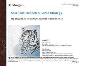 摩根大通（J.P. Morgan）：亞太地區投資策略-2022年亞洲科技展望及韓國戰略分析報告（英文版）（78頁）