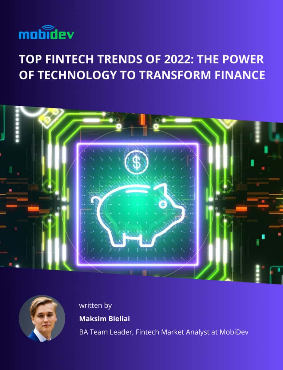 MobiDev：2022年金融科技發展趨勢報告-以科技力量推動金融變革（英文版）（14頁）.pdf_第1頁