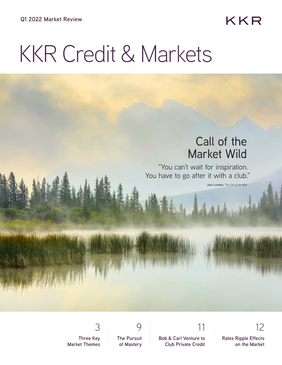 KKR：2022年第一季度全球信貸市場報(bào)告（英文版）（20頁）.pdf_第1頁