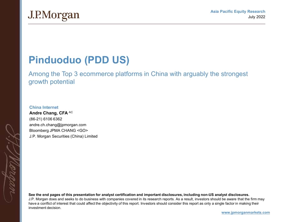 摩根大通（J.P. Morgan）：亞太投資策略-拼多多（PDD.US）投資價值分析報告-中國最具增長潛力的三大電商平臺之一（英文版）（28頁）.pdf_第1頁