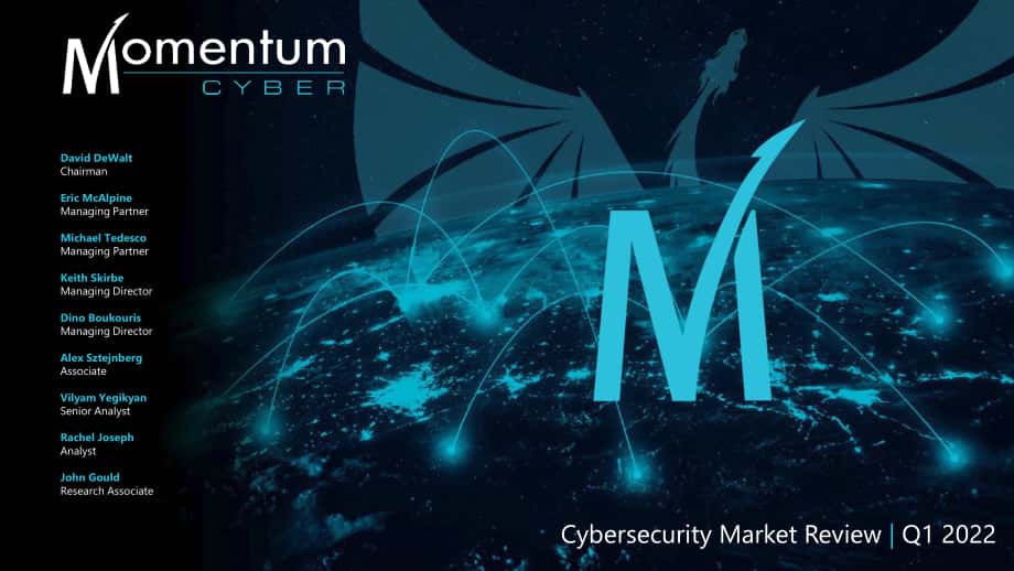 Momentum Cyber：2022年第一季度全球網絡安全投資市場評估報告（英文版）（95頁）.pdf_第1頁
