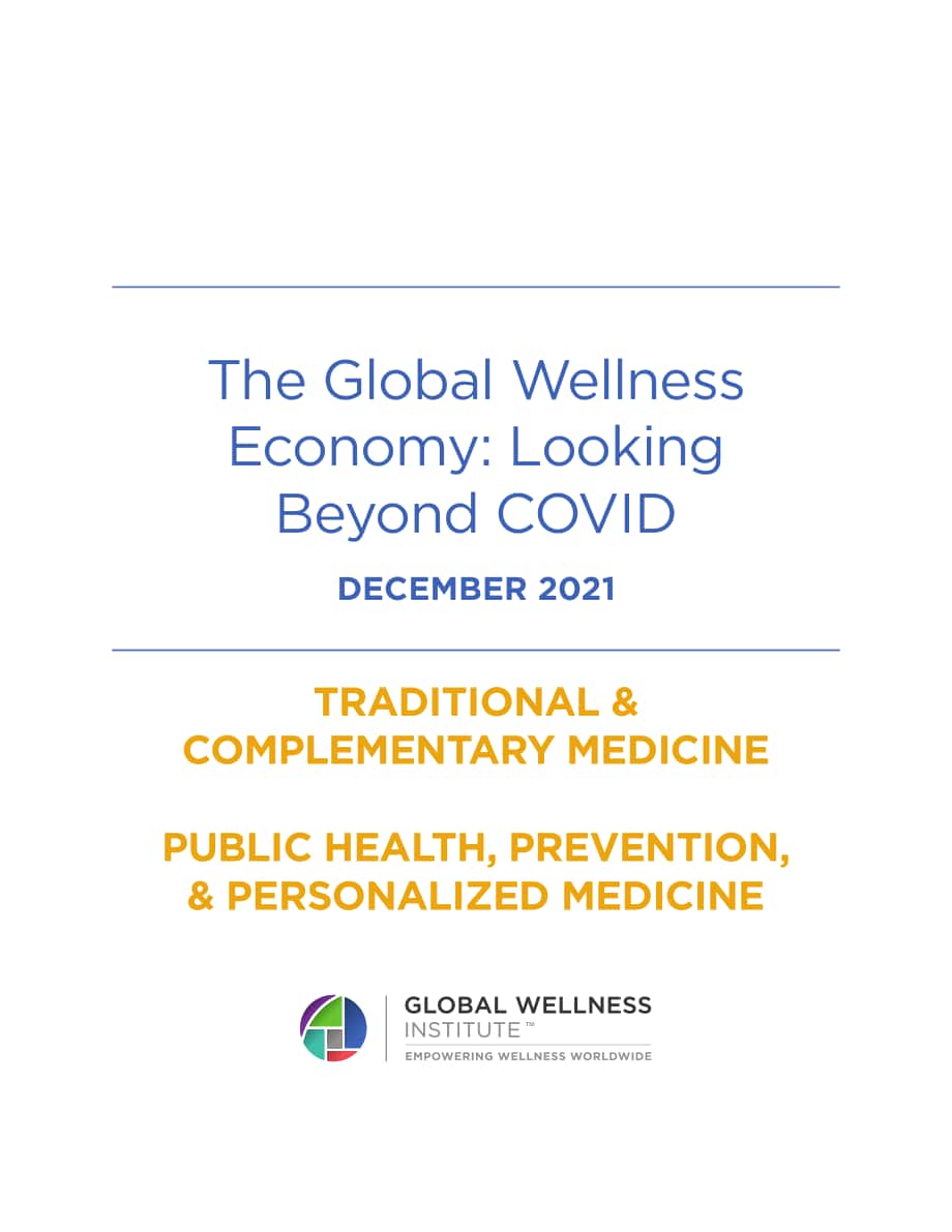 全球健康研究院（GWI）：2021年全球健康經濟報告-傳統和補充醫學市場分析（英文版）（48頁）.pdf_第2頁