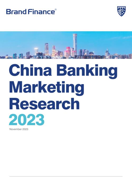 Brand Finance：2023中國銀行業品牌調研報告（英文版）（37頁）