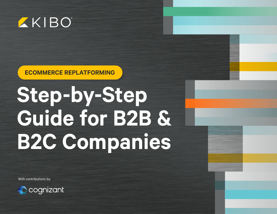 Kibo：電子商務重新平臺化：B2B和B2C公司分步指南2023（英文版）（18頁）.pdf_第1頁