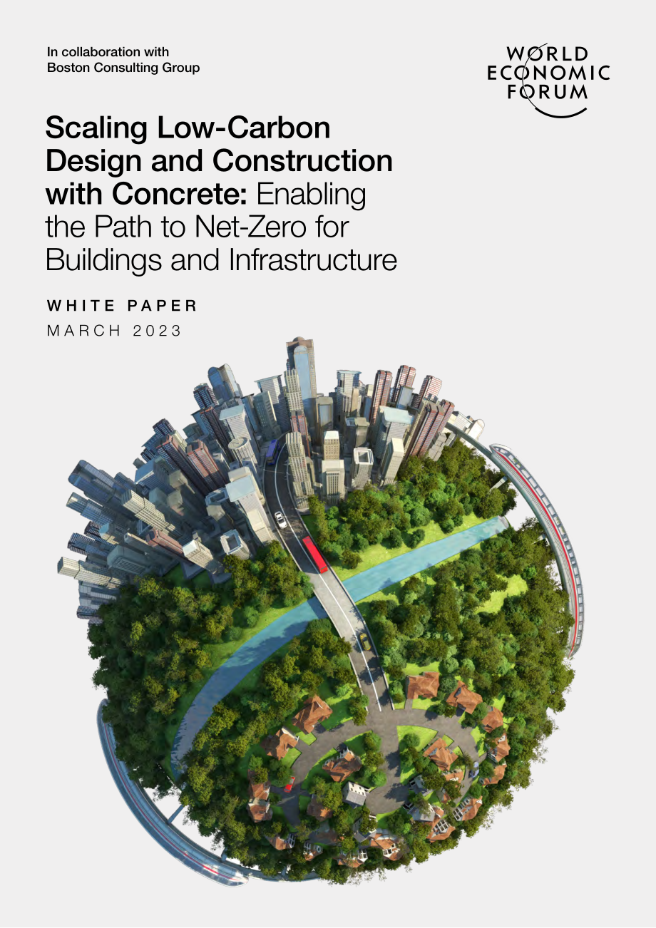 世界經濟論壇：2023低碳混凝土設計與施工規模化白皮書（英文版）（25頁）.pdf_第1頁