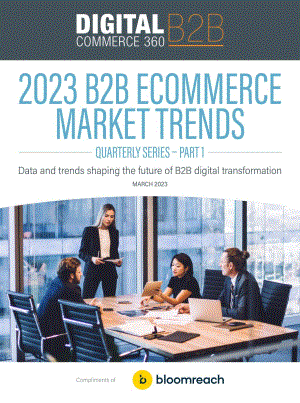Digital Commerce 360：2023年B2B電子商務市場趨勢報告-Part 1（英文版）（20頁）