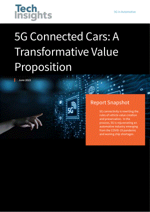 TechInsights：2023年5G網聯汽車：革新性的價值主張報告（英文版）（18頁）