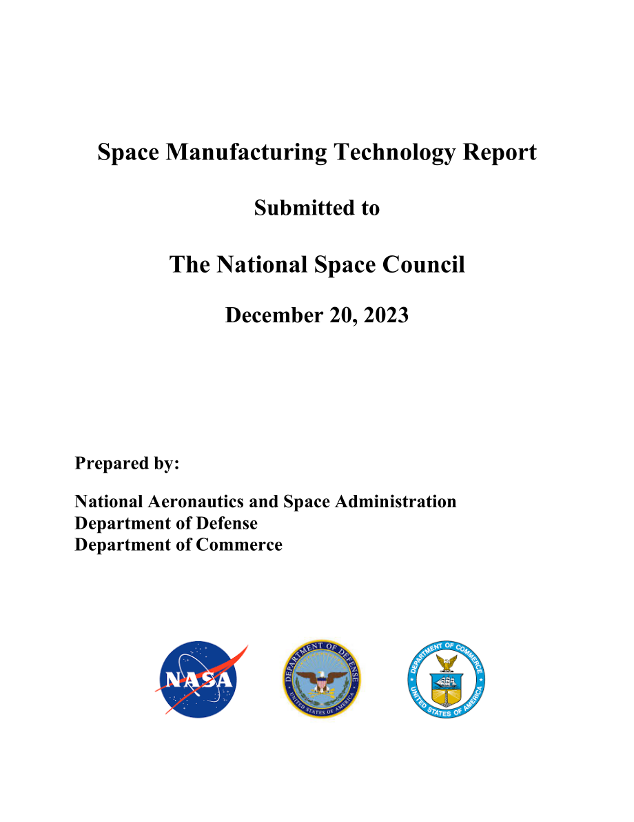 美國國家航空航天局（NASA）：2023航天制造技術報告（英文版）（13頁）.pdf_第1頁