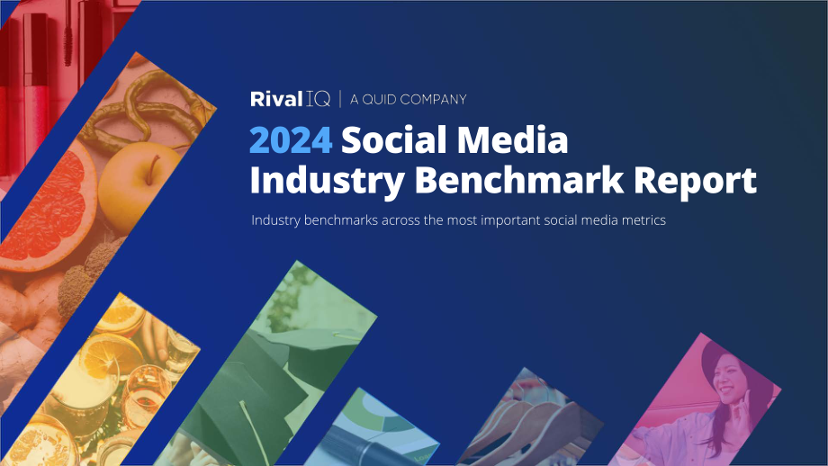 Rival IQ：2024年社交媒體行業基準報告（英文版）（136頁）.pdf_第1頁