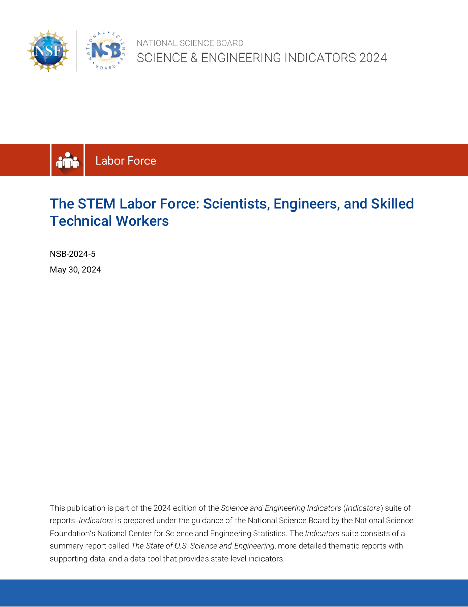 NSB：2024年STEM(科學、技術、工程和數學)勞動力：科學家、工程師和熟練技術工報告（英文版）（60頁）.pdf_第1頁