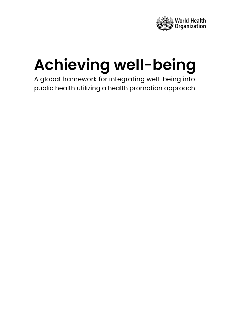WHO：2024實現(xiàn)福祉：利用健康促進方法將福祉納入公共衛(wèi)生的全球框架（英文版）（44頁）.pdf_第3頁